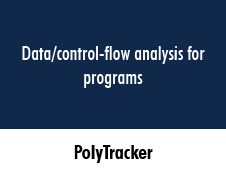 PolyTracker: A general-purpose tool for efficiently performing data-flow and control-flow analysis of programs. It is an LLVM pass that instruments programs to track which bytes of an input file are operated on by which functions. It outputs a database containing the data-flow information, as well as a runtime trace. PolyTracker also provides a Python library for interacting with and analyzing its output, as well as an interactive Python REPL.