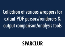 SPARCLUR: A collection of various wrappers for extant PDF parsers and/or renderers along with accompanying tools for comparing and analyzing the outputs from these parsers.